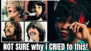 SORRY I CRIED!! First time hearing The Beatles | Let it Be | REACTION!