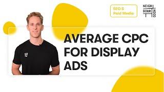 How to Determine the Average CPC for Display Ads