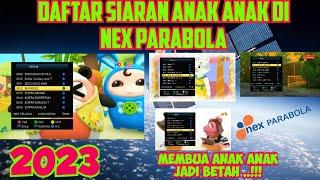 DAFTAR SIARAN ANAK DI RECEIVER NEX PARABOLA