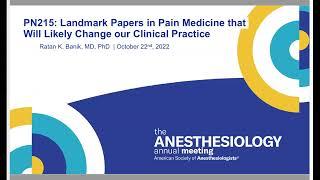 American Society of Anesthesiologists Annual Meeting 2022: landmark papers in pain medicine