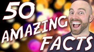 50 AMAZING Facts to Blow Your Mind! 57