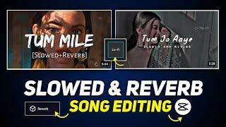 Slowed And Reverb Song Editing In Capcut | Slow And Reverb Song Kaise Banaye | Capcut Tutorial