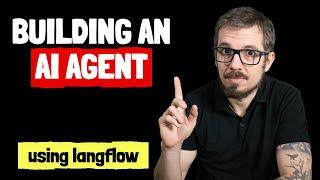 Building an AI Agent without writing any code (using Langflow)