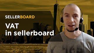 Calculating VAT amount for amazon FBA sellers using sellerboard com