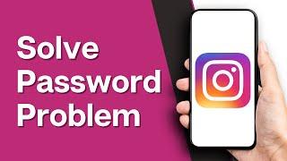 How to Solve Instagram Change Password Problem (Full Guide)