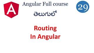 Routing in Angular |Angular routing tutorial|router outlet in angular |Angular tutorials in Telugu