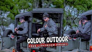 COLOUR OUTDOOR | Outdoor Lightroom preset | How to edit Lightroom photos | Free Lightroom preset |