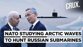 NATO Vs Russian Submarines in Arctic? West Studying Soundwaves to Challenge Russia in North Pole?
