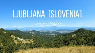 Hiking from Ljubljana to Medno | [Slovenia] | 4K