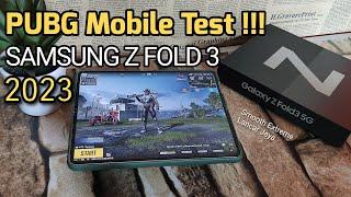 SAMSUNG Galaxy Z FOLD 3 5G PUBG Mobile Test 2023 !!!