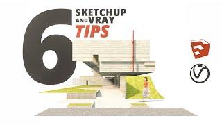 6 Sketchup and Vray Tips every Architect must know!