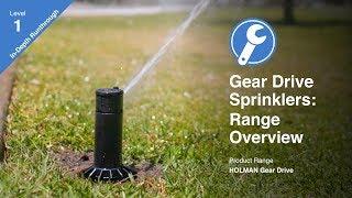 Holman Gear Drive Sprinkler Range Overview