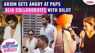 Arjun Kapoor LASHES OUT at paps for Malaika Arora | Alia Bhatt & Diljit Dosanjh COLLAB after 8 years