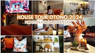 HOUSE TOUR OTOÑO 2024 | Decoracion de toda mi casa 