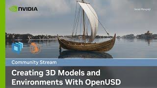 Creating 3D Models and Environments With OpenUSD | Omniverse Live