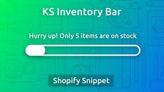 KS Inventory Bar - Shopify copy-paste snippet code