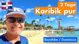 PUNTA CANA | Ausflug zur Karibikküste nach Bayahibe und Dominicus