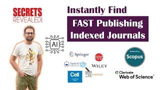 How to find FAST Publishing Journal for research papers? Best SCOPUS indexed journals. Best AI tool