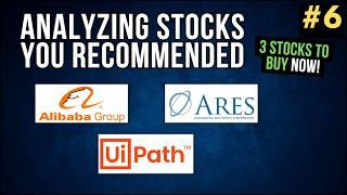 UiPath, Alibaba, ACRE: 3 Stocks to Buy NOW?! Analyzing Stocks You Recommended #6