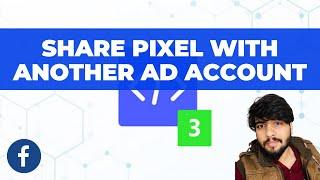 How To Share Pixel with Another Ad Account Under Same Business Manager |