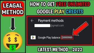 how to get free unlimited google play credit - 2022