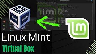 How to Install Linux Mint on VirtualBox on Windows