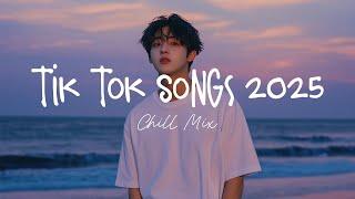 Tiktok songs 2025  Best tiktok songs 2025 ~ Trending song latest