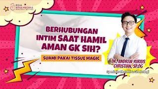 BERHUBUNGAN INTIM SAAT HAMIL AMAN GAK SIH SUAMI PAKAI TISSUE MAGIC? #tissuemagic