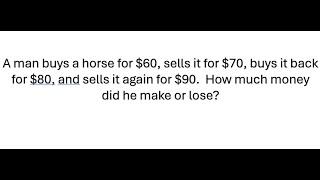 A man buys a horse for $60 mathematics problem.