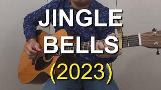 Jingle Bells (2023) | Fingerstyle Guitar Cover