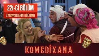 Canavarların Hücumu - Komedixana 221-ci Bölümdən