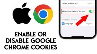 How To Enable Or Disable Google Chrome Cookies On iPhone