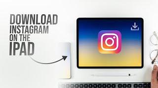 How to Install Instagram on iPad (tutorial)