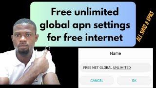 Free unlimited internet global apn settings