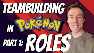 How to Teambuild in Pokemon - Part 1: Understanding Roles | Competitive Pokemon EXPLAINED