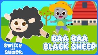 Baa Baa Black Sheep | Farm Song | Swifty The Shark Nursery Rhymes & Kids Songs