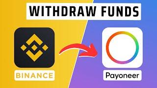 How To Transfer/Withdraw Money From Binance To Payoneer