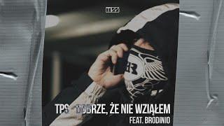 TPS - Dobrze, że nie wziąłem feat. Brodinio prod. Flame #tiwmixtape