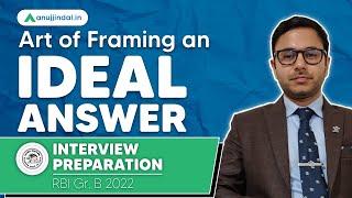 How to Frame Answers in Interview | Interview Preparation | RBI Grade B 2022 Interview