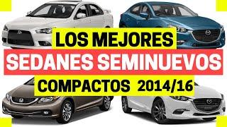 AUTOS SEMINUEVOS que SÍ debes comprar (sedanes compactos) | Motoren Mx