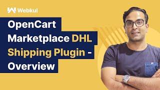OpenCart Marketplace DHL Shipping Plugin - Overview