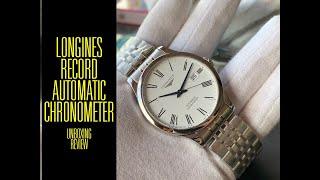 Longines Record Automatic Chronometer L2.821.4.11.6 Watch | Unboxing Review | Valjoux Relogios