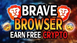 Earn FREE Crypto EFFORTLESSLY Using The Brave Browser! 