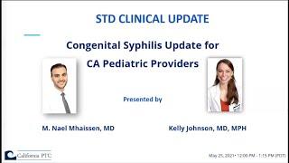 STD Clinical Update Webinar – Congenital Syphilis Update for CA Pediatric Providers