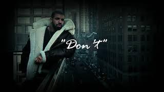 [FREE] Drake Type Beat w/HOOK x DDG Type Beat w/HOOK - "Don't"