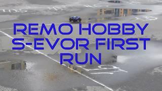 Remo Hobby S-EVOR First Run