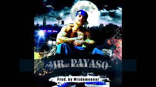 MR PAYASO-BEN DAVIS (Produced by Misdameanor)