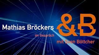 Besuch &B #2: Mathias Bröckers im Gespräch mit Sven Böttcher