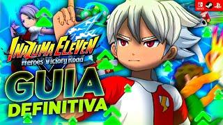 ¡GANA TODOS LOS PARTIDOS!  GUÍA DEFINITIVA de INAZUMA ELEVEN VICTORY ROAD (paso a paso)