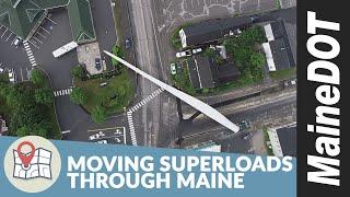 Moving Superloads Through Maine | MaineDOT